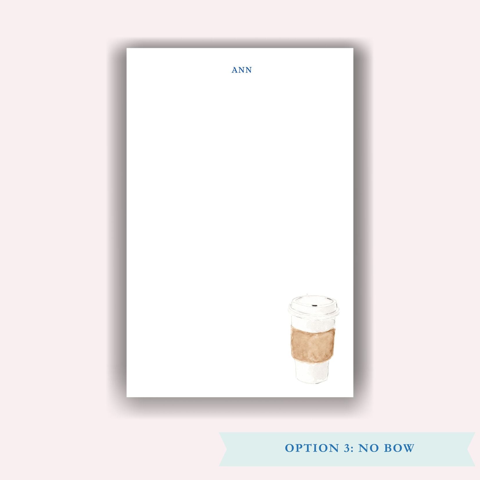 Hot Coffee with no bow on Notepad
